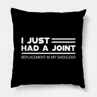 Shoulder Surgery Replacement - I just had a joint Pillow