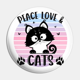 Peace, Love and Cats a Pin