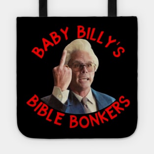 Baby billy's bible bonkers Tote