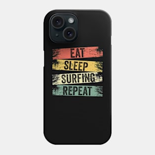 Eat Sleep Surfing Repeat Phone Case