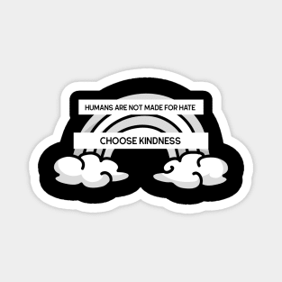 Choose Kindness - Cute peace Design Magnet