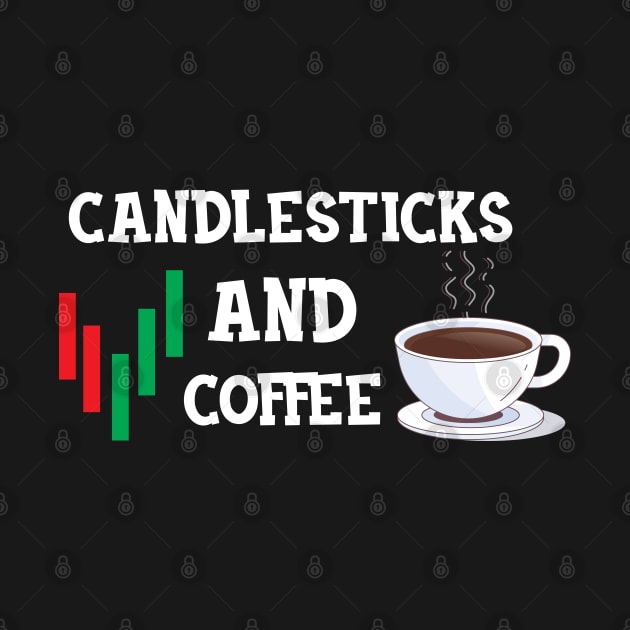 Trader - Candlesticks and Coffee by KC Happy Shop