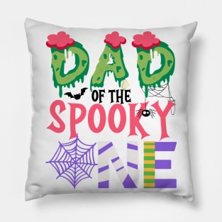 Dad Of The Spooky One Halloween First 1st Birthday Party Pillow