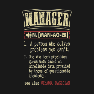 Manager Funny Dictionary Term T-Shirt