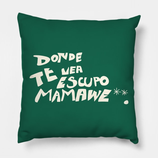 Donde te vea Pillow by industriavisual