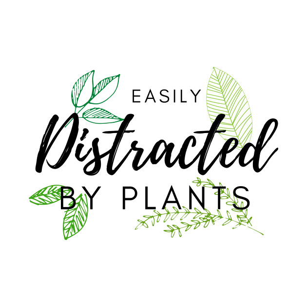 Easily distracted by plants by Lomalo Design