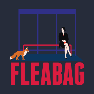 Fleabag tshirt T-Shirt