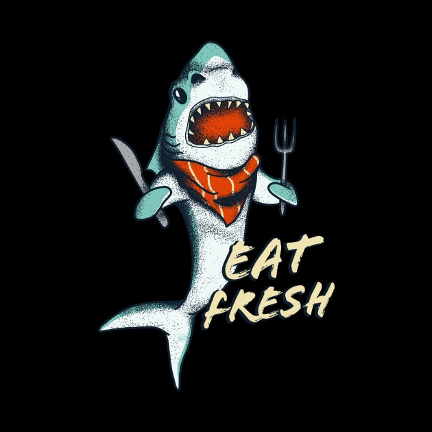 Hungry Shark Eat Fresh Sea Kitchen Cook by Foxxy Merch