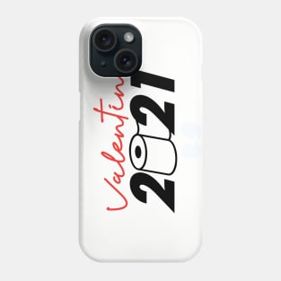 Valentine 2021 Phone Case