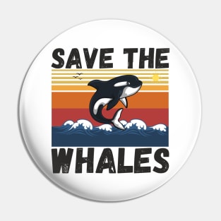 Save The Whales Pin