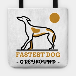 Fastest Dog - GREYHOUND Tote
