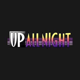 Up All Night comic logo #2 T-Shirt