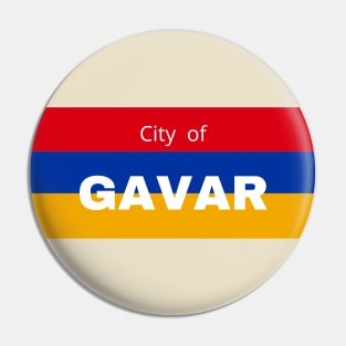 City of Gavar in Armenia Flag Pin