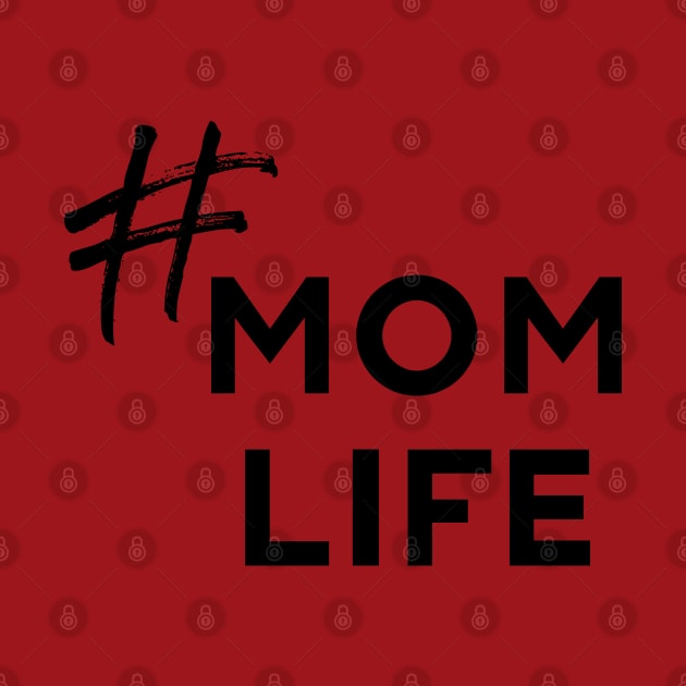 Mom Life by Inspire Creativity