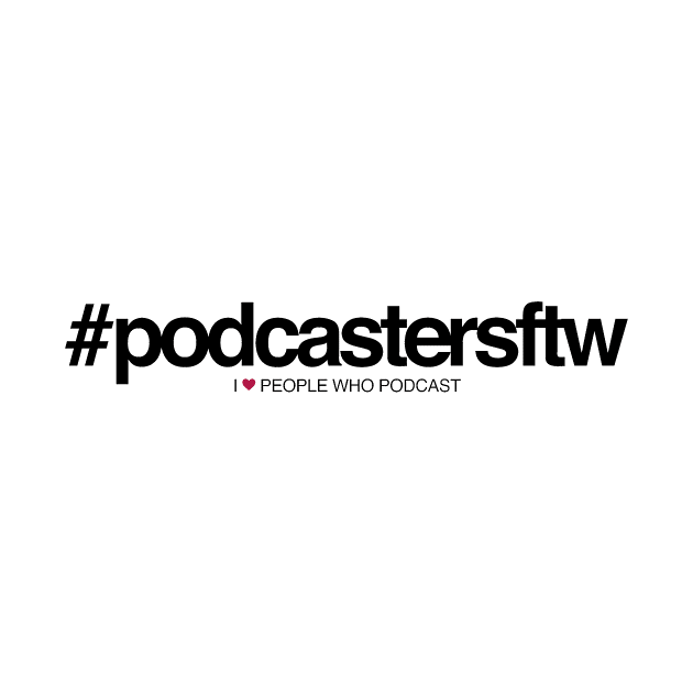 #podcastersftw by Libsyn