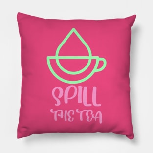 Spill the Tea Neon Pillow