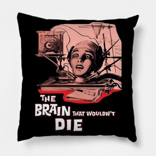 The Brain That Wouldn't Die, From A 1962 Horror Movie Poster Pillow