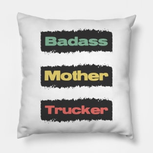 Badass Mother Trucker Funny Trucking Retro Vintage Design Style Pillow