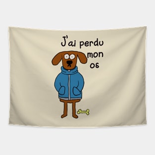 J'ai perdu mon os / I lost my bone - Worried funny dog Tapestry