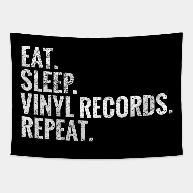 Eat Sleep Vinyl Records Repeat Tapestry by TeeLogic