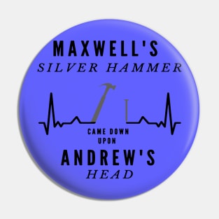 The Silver Hammer Pin