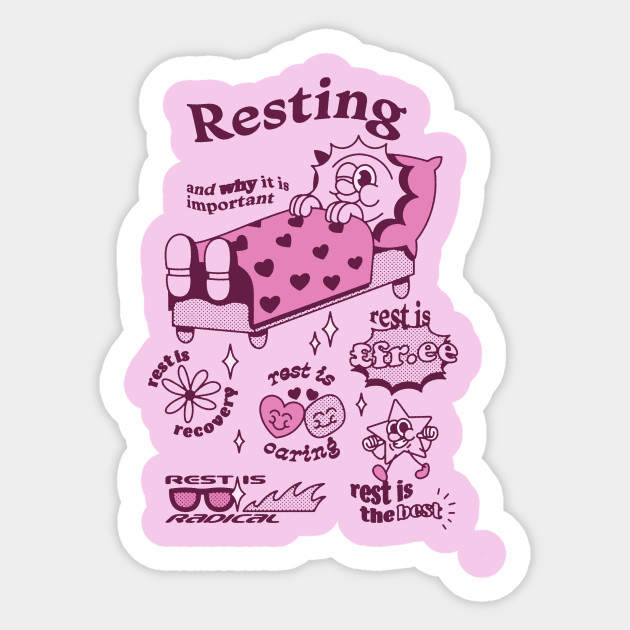 Rest is the Best - Pink - Rest - Sticker
