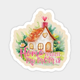 Home Is Where My Mom Is - Vintage Watercolor Illustration in Pastel Shades Magnet