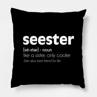 Seester Definition Pillow