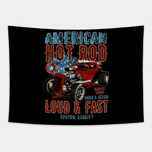 American Hot Rod Loud and Fast Tapestry