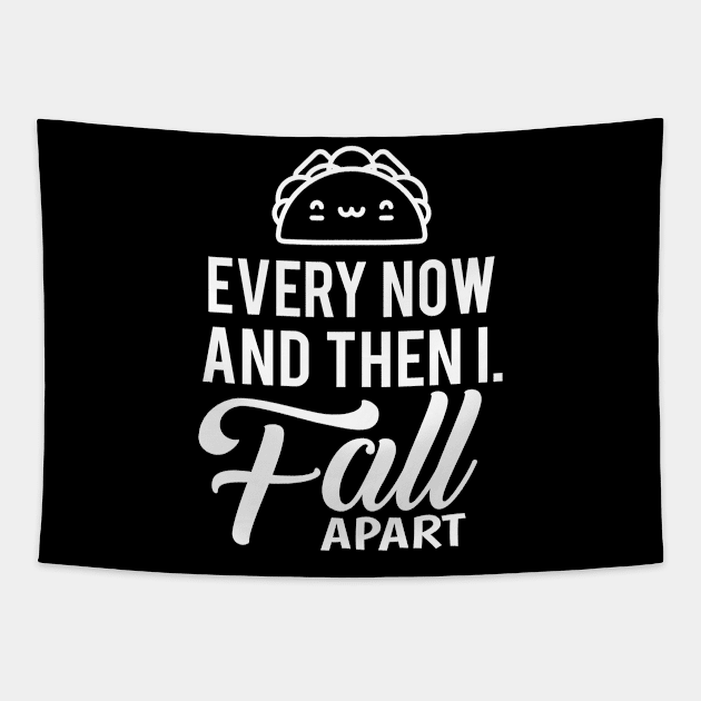 'I Fall Apart Taco' Cute Taco Sad Gift Tapestry by ourwackyhome