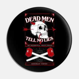 Dead men tell no lies Pin