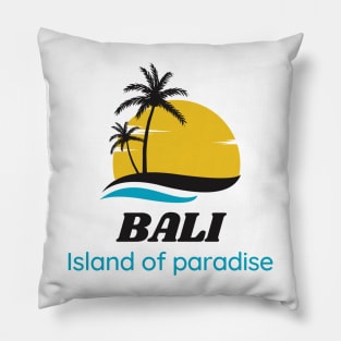Bali island of paradise tshirt Pillow