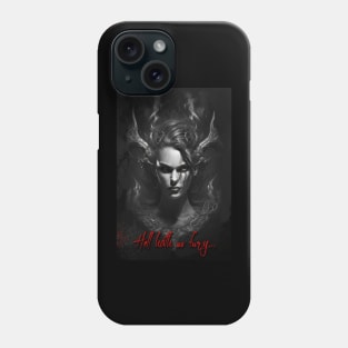 Hell Hath No Fury (w text) Phone Case