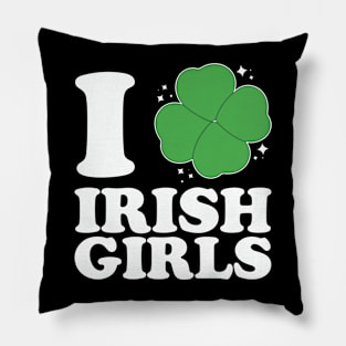 I Love Irish Girls Pillow