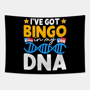 I've Got Bingo DNA  T shirt For Women Tapestry