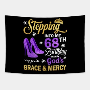 Stepping Into My 68th Birthday With God's Grace & Mercy Bday Tapestry