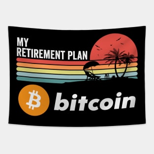 Vintage BitCoin My Retirement Plan Crypto Token Cryptocurrency Wallet Birthday Gift For Men Women Tapestry