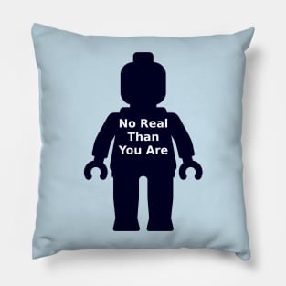 Minifig with 'No Real Than You Are' Slogan Pillow