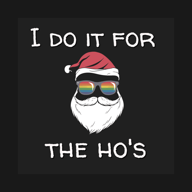 I do it for the ho's by pmeekukkuk