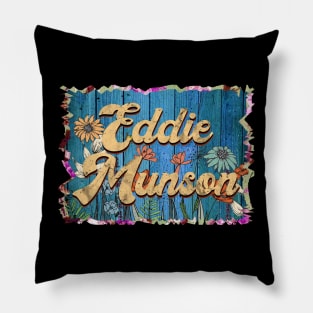 Retro Eddie Name Flowers Munson Limited Edition Proud Classic Styles Pillow