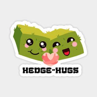 Hedge-Hugs Magnet