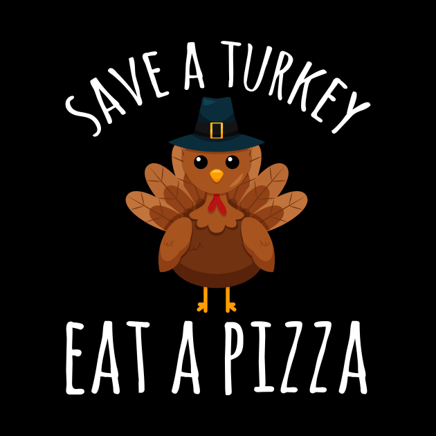 Save a turkey eat a pizza by captainmood