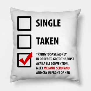 Single, Taken... Wynonna Earp #2 Pillow