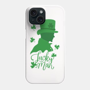 SAINT PATRICK'S DAY LUCKY MAN Phone Case