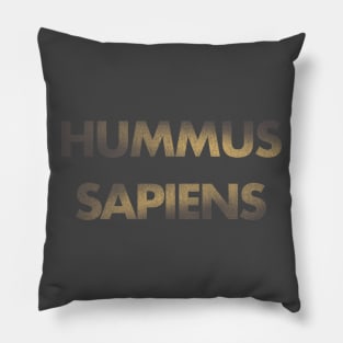 hummus sapiens Pillow