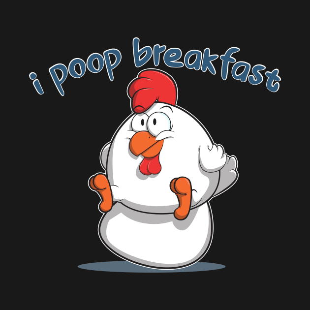 i poop breakfast by CoySoup