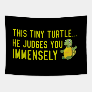 This tiny turtle... he judges you immensely Tapestry