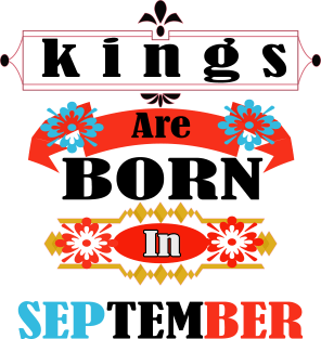 KINGS ARE BORN IN SEPTEMBER! Magnet