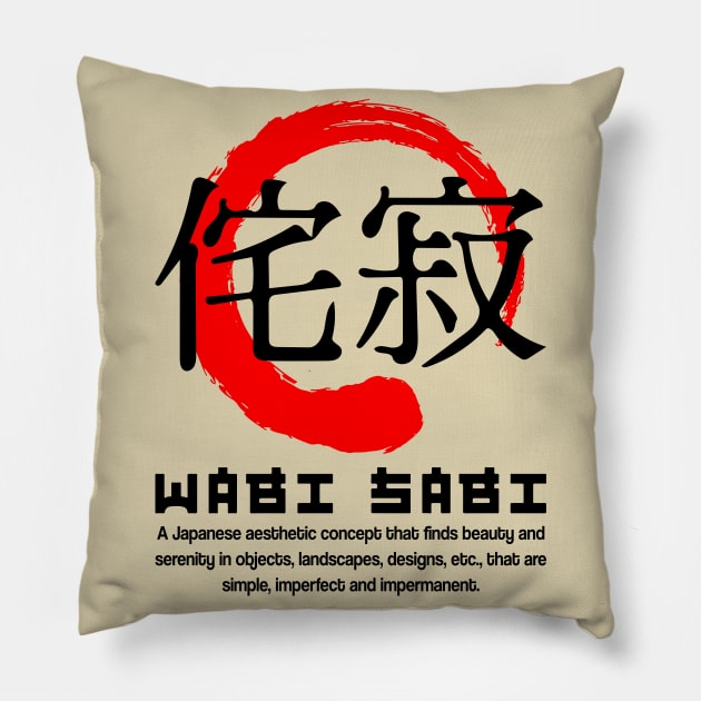 Wabi sabi meaning Japanese kanji words character symbol 120 Pillow by dvongart