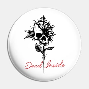 Dead Inside Pin